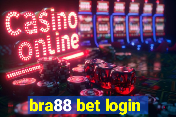 bra88 bet login